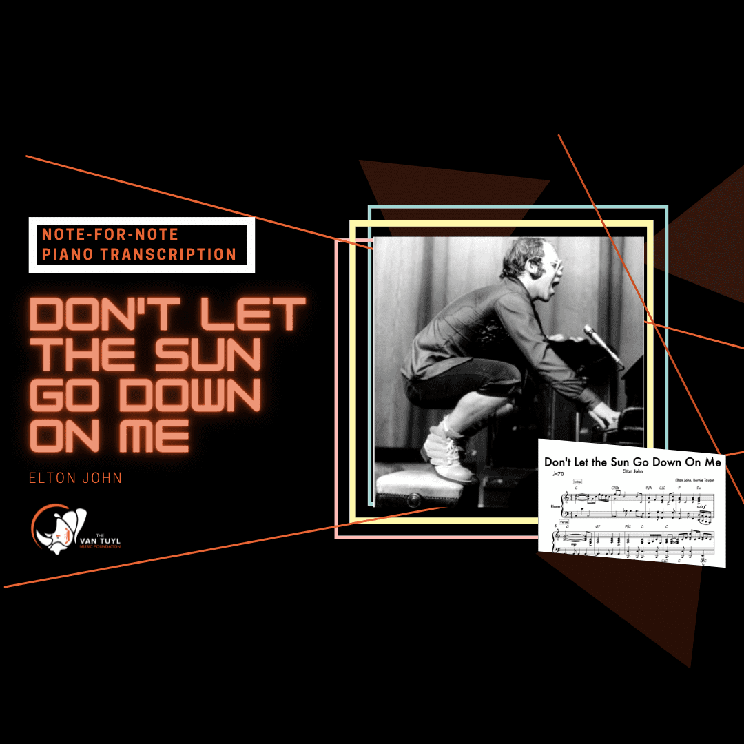 Elton John - Don't Let The Sun Go Down On Me - Piano Transcription