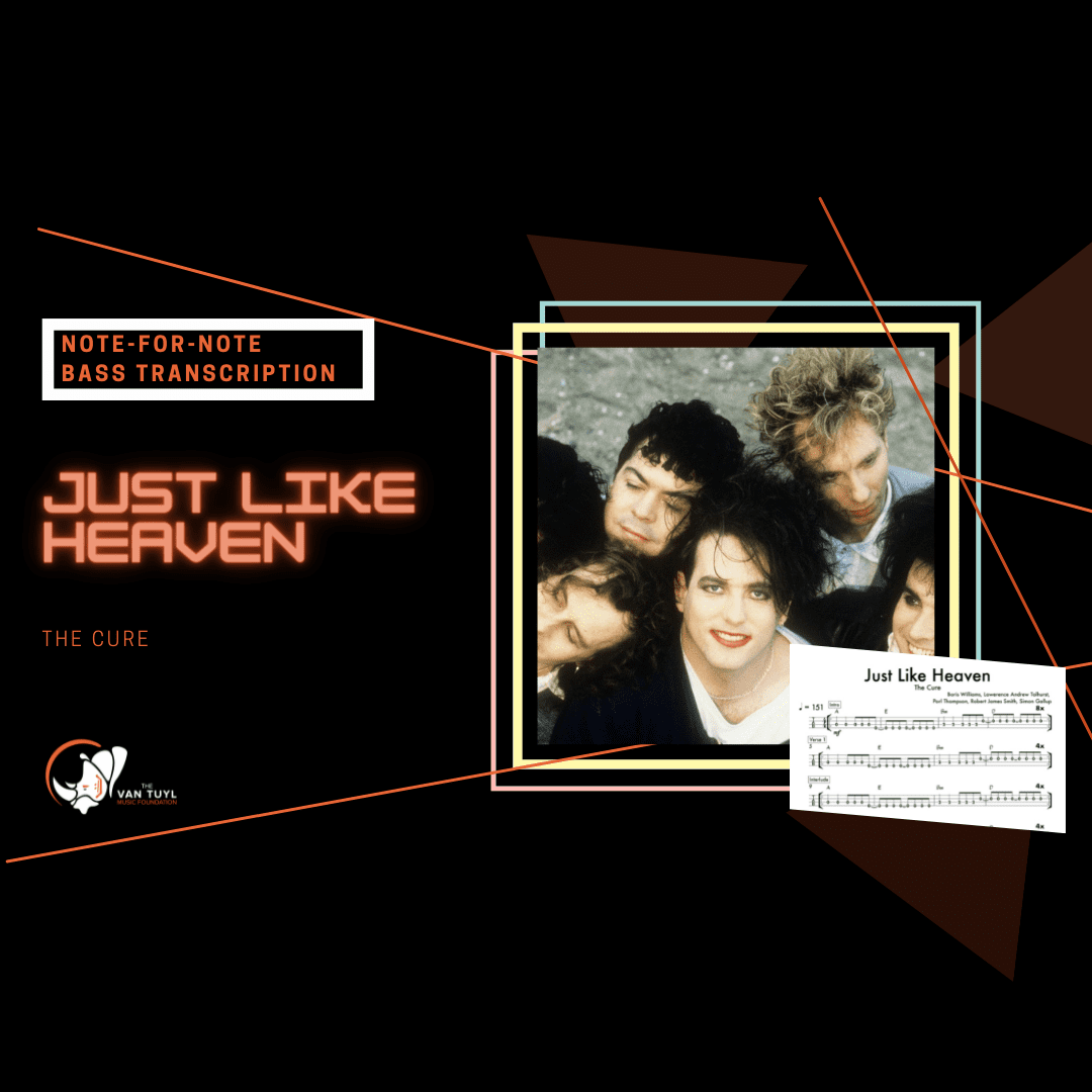 The Cure - Just Like Heaven - Bass Transcription